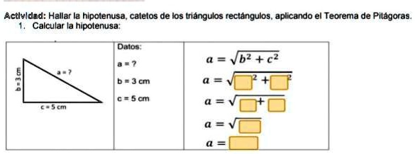 SOLVED: Hallar La Hipotenusa. B=3cm A=? C=5cm Actlvldad: Hallar La ...