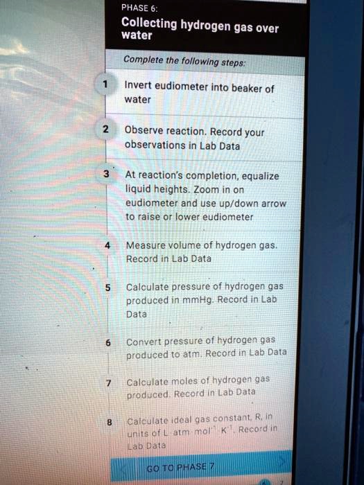 PHASE 6 Collecting hydrogen gas over water Complete the following