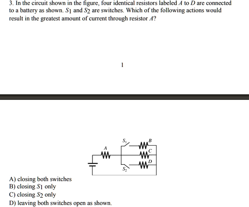 SOLVED 3 . In the circuit shown in the figure, four identical