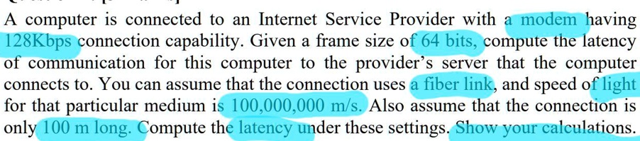 SOLVED: A computer is connected to an Internet Service Provider with a ...