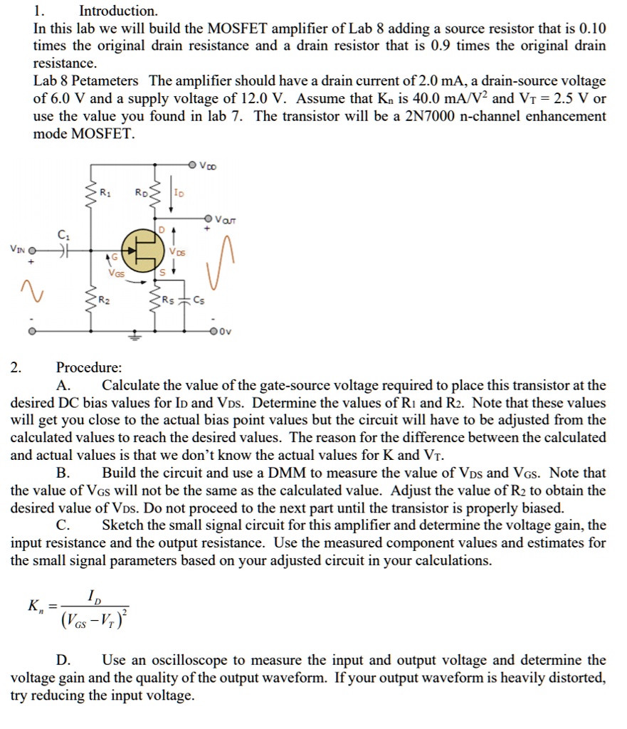 1. Introduction. In this lab we will build the MOSFET amplifier of Lab ...