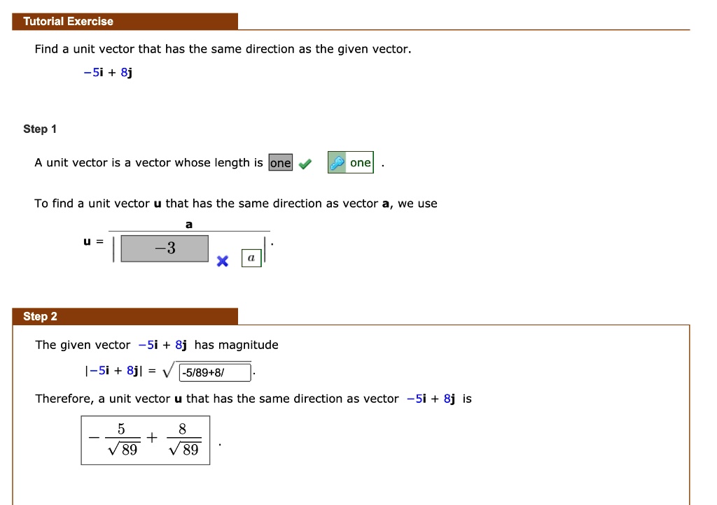How To Find Unit Vector In Same Direction tutorial exercise find a unit vector that has the same direction as the ...