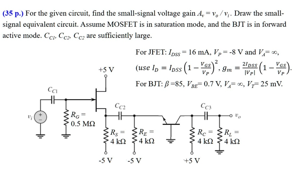 SOLVED (35 p.) For the given circuit, find the smallsignal voltage