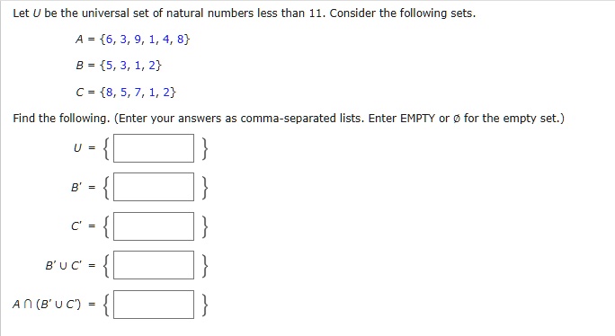 Let U Be The Universal Set Of Natural Numbers Less Than 11. Consider ...