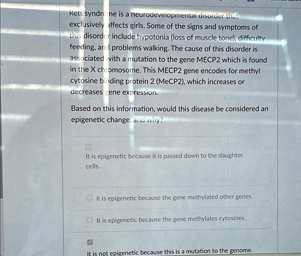 [GET ANSWER] Rett syndrome is a neurodevelopmental disorder that ...