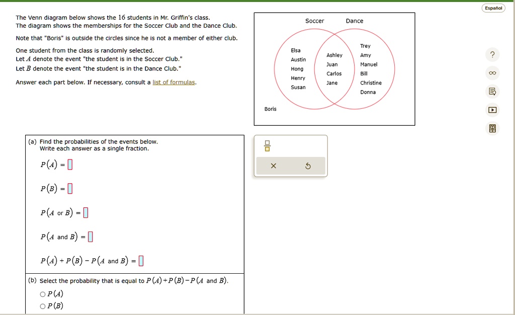 The Venn diagram below shows the 16 students in Mr. Griffin's class ...