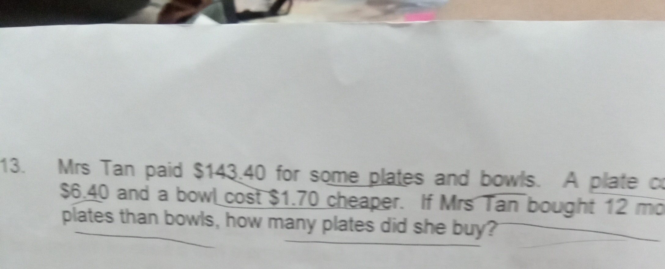 SOLVED 13. Mrs Tan paid 143.40 for some plates and bowls. A plate