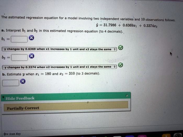 SOLVED: The Estimated Regression Equation For A Model Involving Two ...