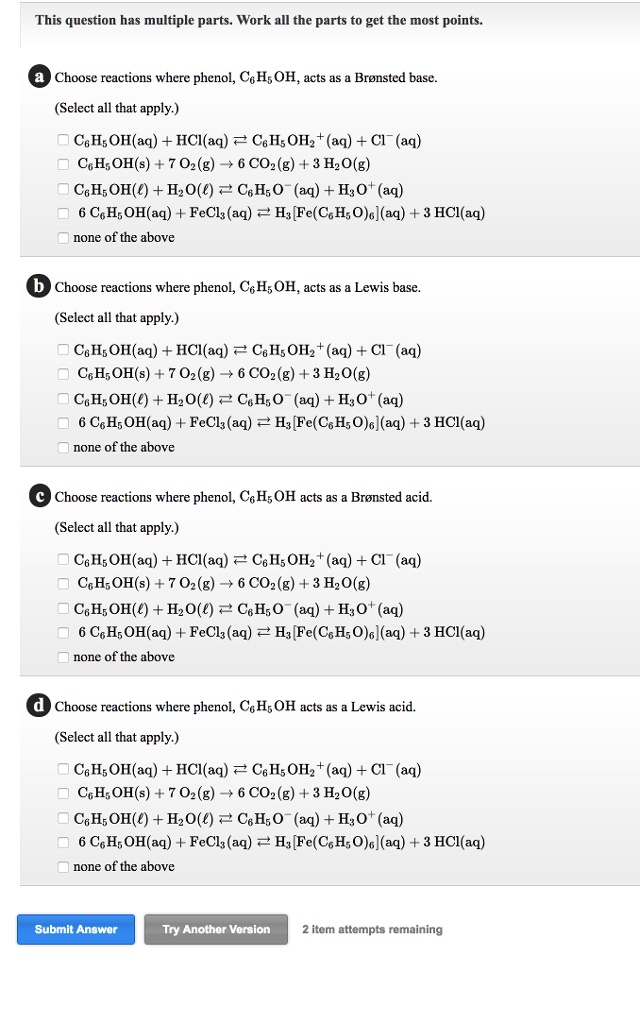 SOLVED: Choose Reactions Where Phenol, C6H5OH Acts As A BrÃ¸nsted Base ...