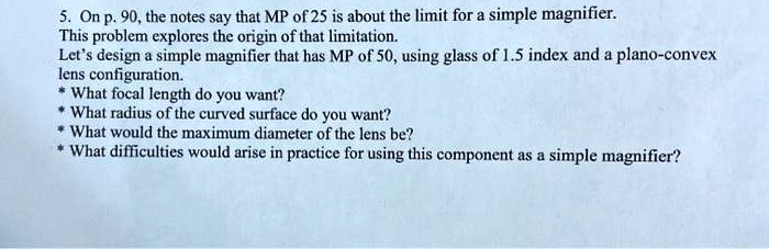 Simple Magnifier Questions on p 90 the notes say that mp of 25 is about the limit for simple ...