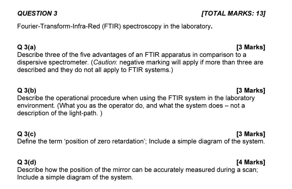 SOLVED QUESTION 3 [TOTAL MARKS 13] FourierTransformInfraRed (FTIR