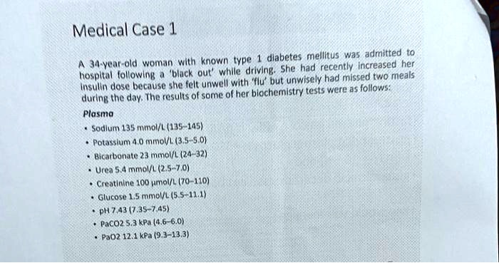 Medical Case 1 A 34-year-old woman with known type 1...