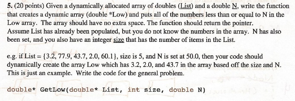 SOLVED: 5.20 points Given a dynamically allocated array of doubles ...
