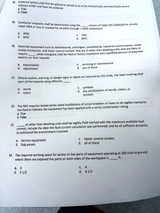 SOLVED Without solder and then be soldered. a. True b. False 49