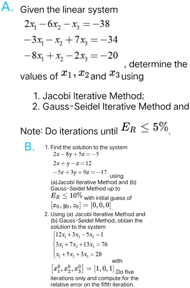 SOLVED: Given The Linear System: 2x1 + 5x2 - âˆšx3 = -38 -3x1 + âˆšx2 ...