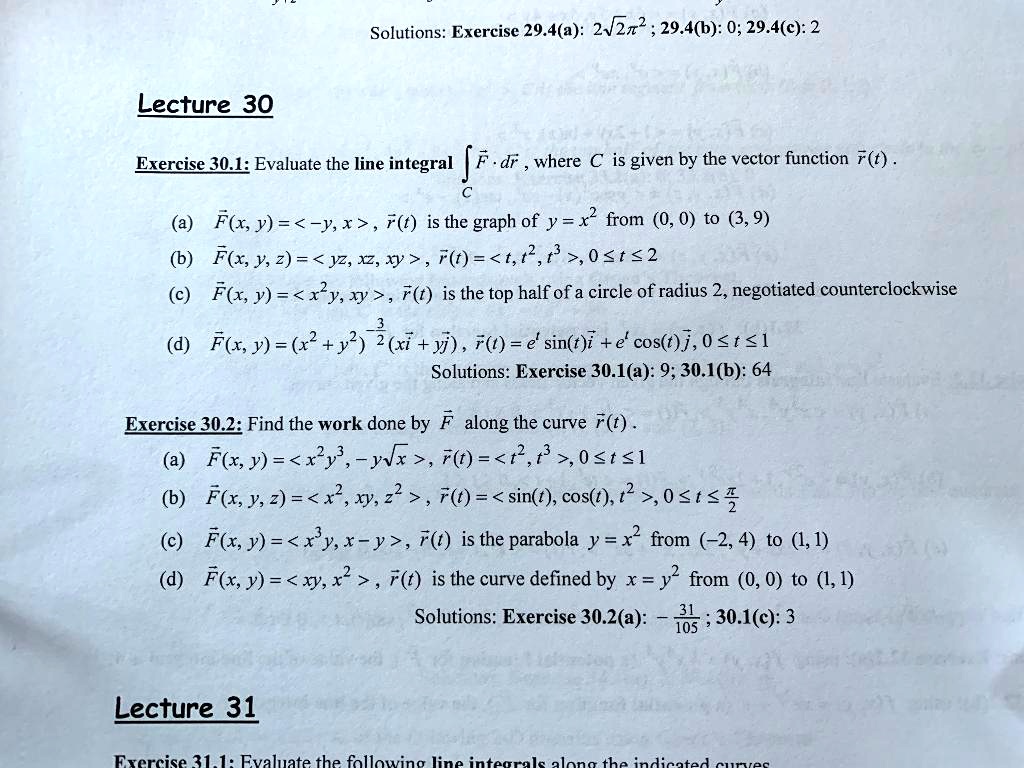 Solved Solutions Exercise 29 4 A 2 V2z2 29 4 B 0 29 4 C 2 Lecture 30 Exercise 30l Evaluate The Line Integral F Dr Where C Is Given By The Vector Function 7 Flx J Y X Is The