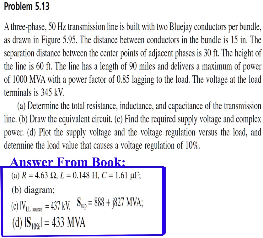 problem 513 a three phase 50 hz transmission line is built with two ...