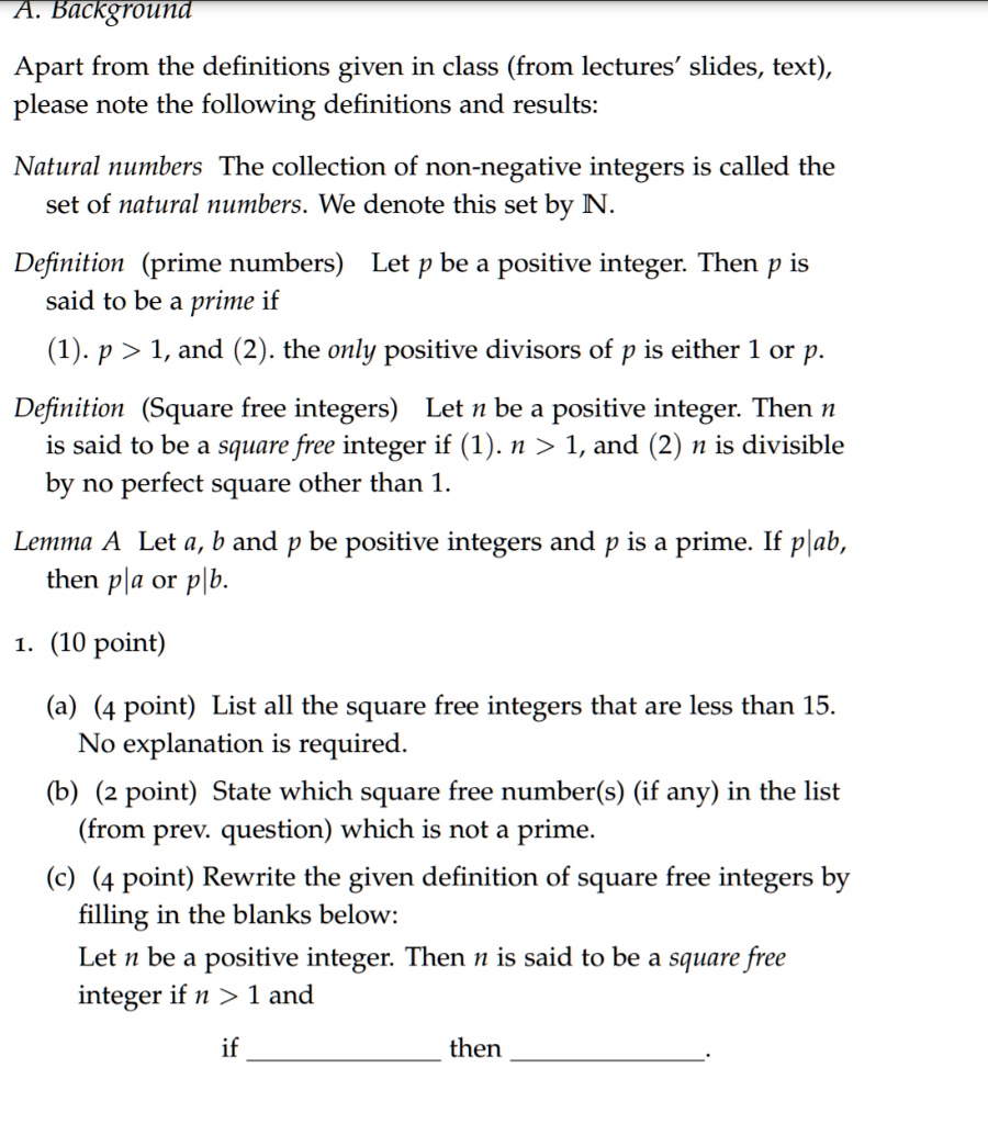 SOLVED: A: Background Apart from the definitions given in class (from  lectures' slides, text), please note the following definitions and results:  Natural numbers The collection of non-negative integers is called the set