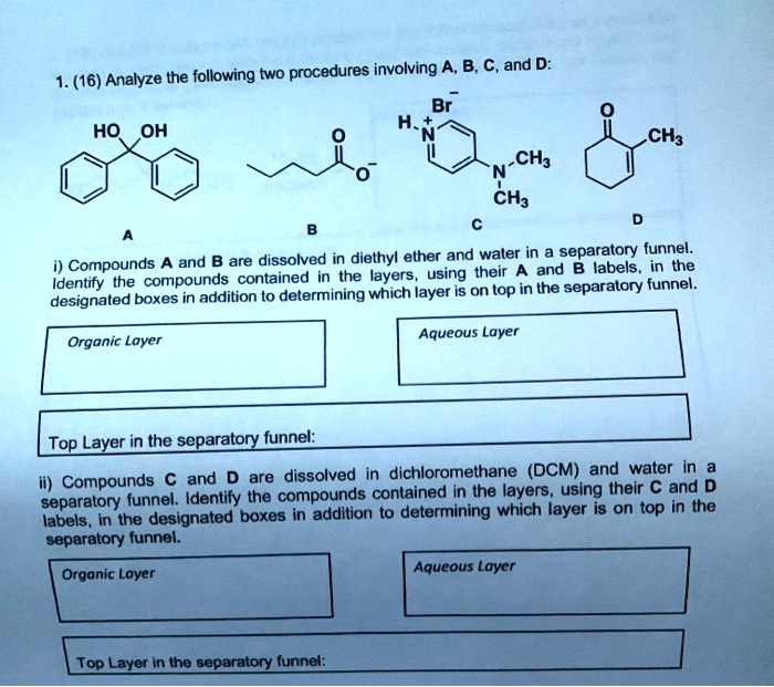 SOLVED twO procedures involving A, B, €, and D (16) Analyze the