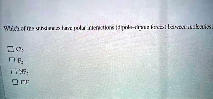 solved-which-of-the-substances-have-polar-interactions-dipole-dipole