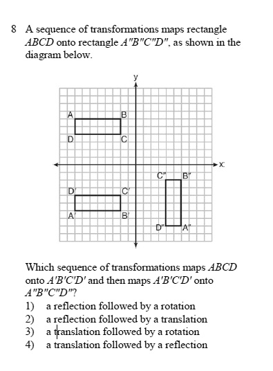 Solved 8a Sequence Of Transformations Maps Rectangle Abcd Onto Rectangle Abcd As Shown In The