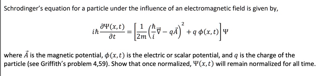 SOLVED: Schrodinger's equation for a particle under the influence of an ...