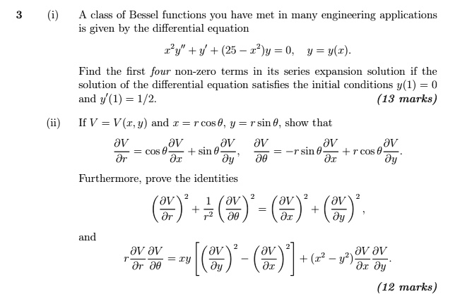 SOLVED: The class of Bessel functions you have encountered in many ...