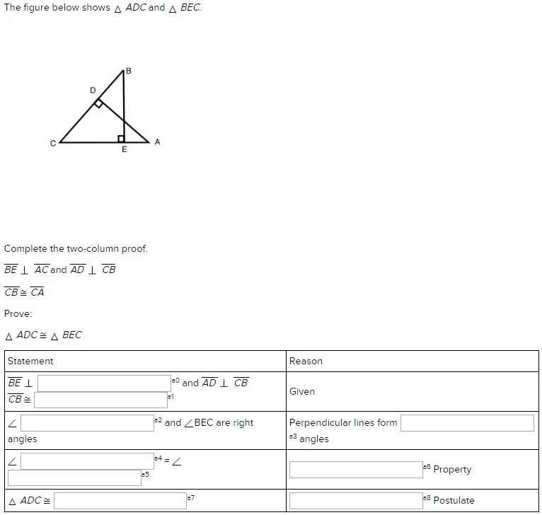 The figure below shows ADC and BEC. Complete the two-column proof. BE ...