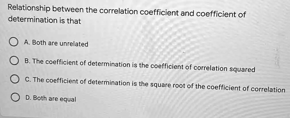 Relationship between the correlation coefficient and coefficient of ...
