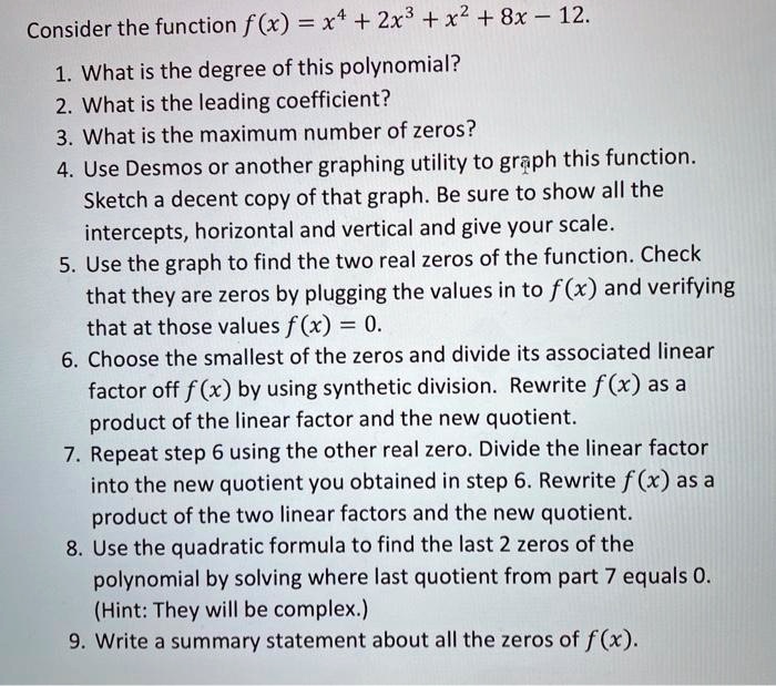 consider the function fx x4 2x3 x2 8x 12 what is the degree of this ...