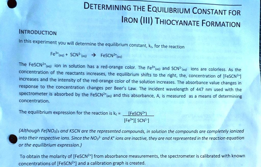 SOLVED DETERMINING THE EQUILIBRIUM CONSTANT FOR IRON (III) THIOCYANATE