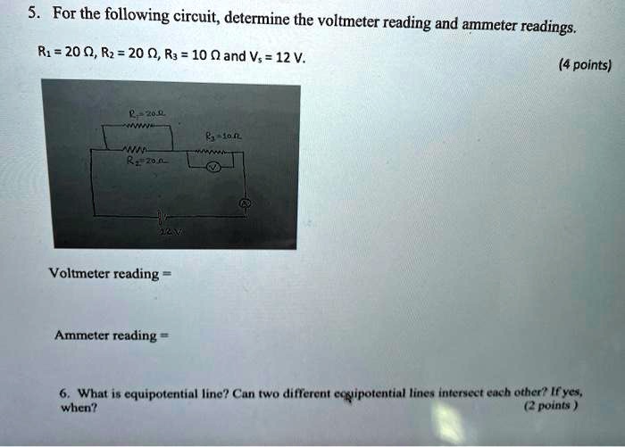 SOLVEDFor the following' circuit; determine the voltmeter reading and