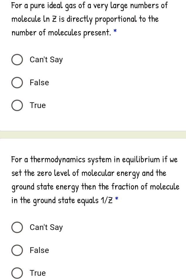 SOLVED For a pure ideal gas of a very large numbers of molecule ln Z is directly proportional