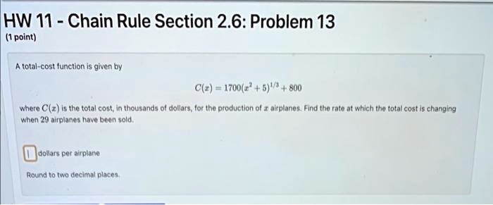 Solved Texts Hw11 Chain Rule Section 2 6 Problem 13 1 Point A Total Cost Function Is Given