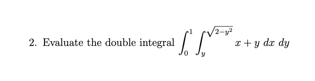 double integration x 2 y 2 dx dy