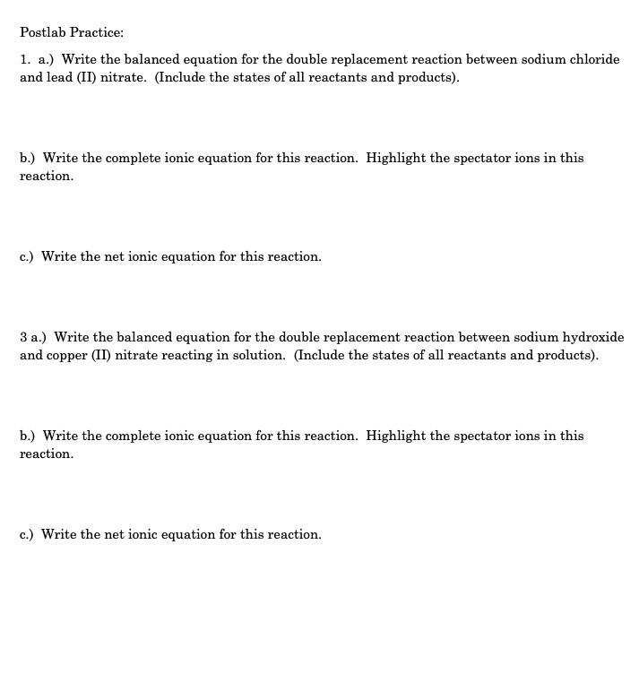 SOLVEDPostlab Practice 1.0 &.) Write the balanced equation for the double replacement reaction