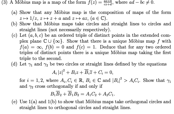 SOLVED:Mibius map is map of the form f (2) = %+4, where ad #0. Show ...