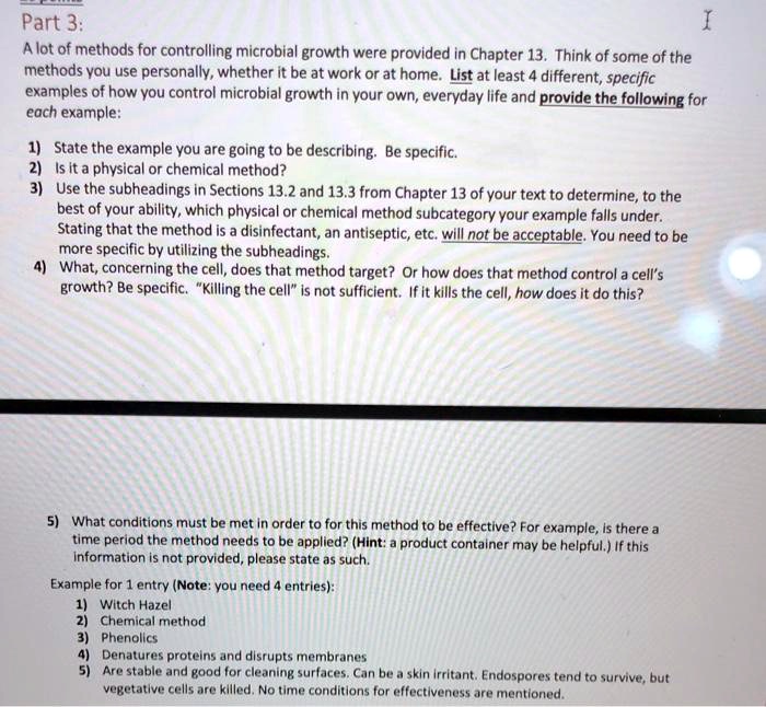 SOLVED: Part 3: A lot of methods for controlling microbial growth were