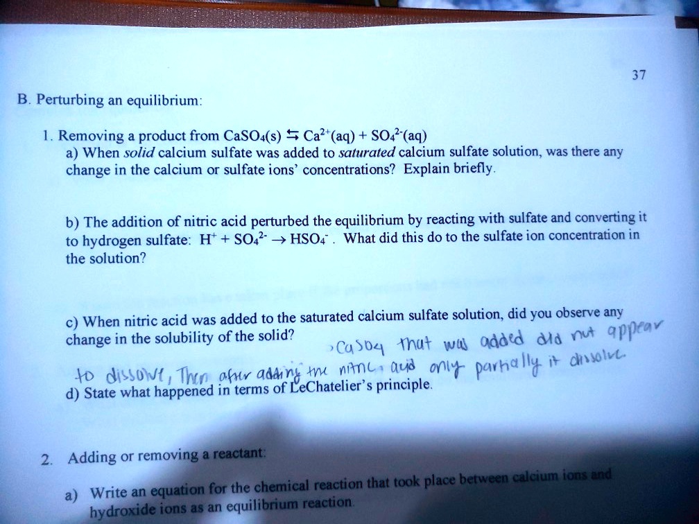SOLVED 37 B Perturbing an equilibrium Removing product from CaSOa(s