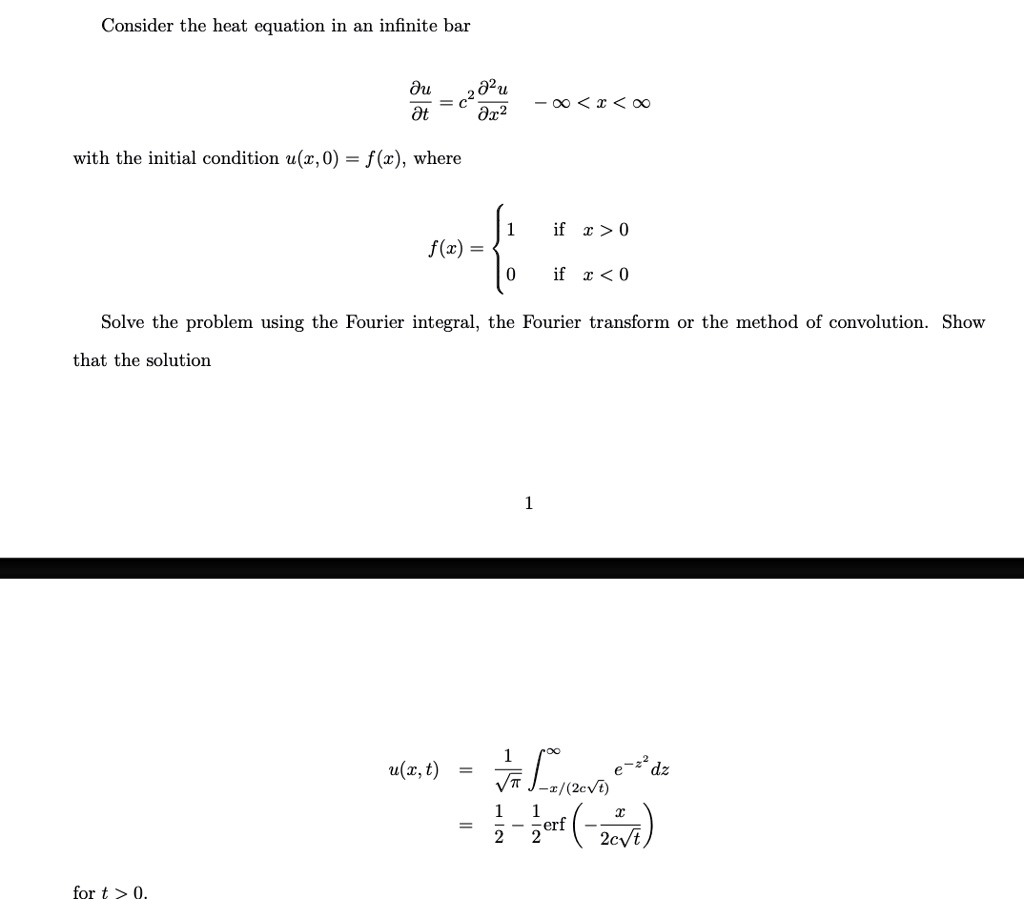 Consider the heat equation in an infinite bar with the initial ...