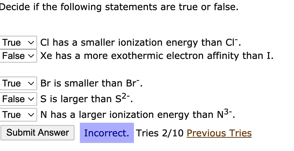 SOLVED Decide if the following statements are true or false True