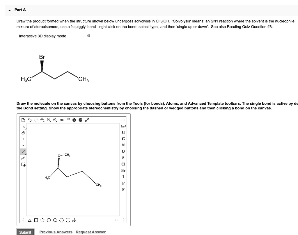 Solved Draw The Product Formed When The Structure Shown Below Undergoes Solvolysis In Ch3oh 5446