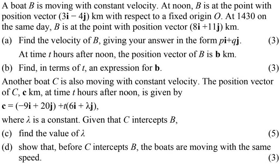 SOLVED: Boat B Is Moving With Constant Velocity. At Noon, B Is At The ...