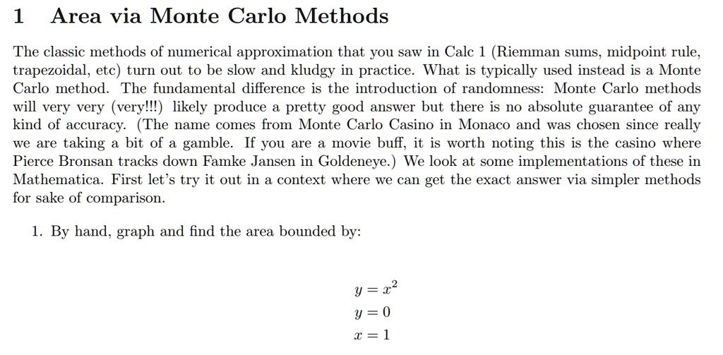 SOLVED:1 Area via Monte Carlo Methods The classic methods of numerical ...