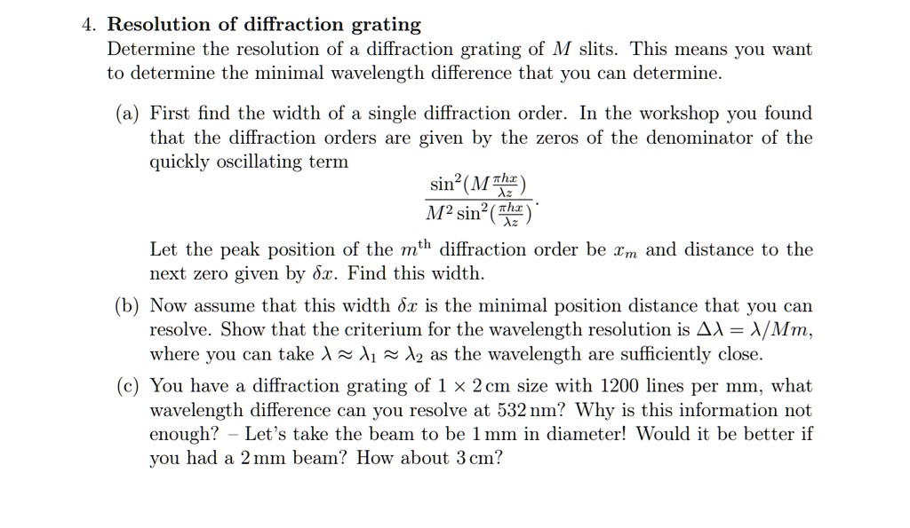 resolution of diffraction grating determine the resolution of a ...