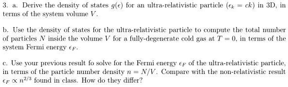 SOLVED: a. Derive the density of states qe for an ultra-relativistic ...