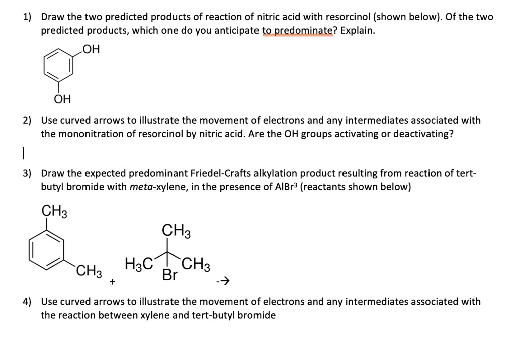 SOLVED 1) Draw the two predicted products of reaction of nitric acid