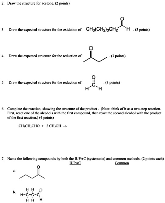 SOLVED: Draw the stnuctun: for acetone (2 points) Draw the expected ...