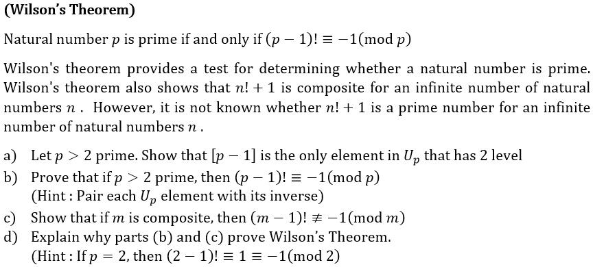 SOLVED: Text: (Wilson's Theorem) A natural number p is prime if and ...