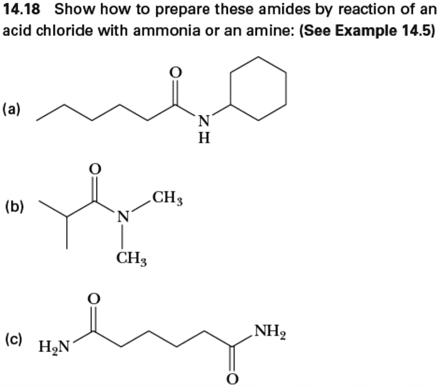 SOLVED: ' Show how to prepare these amides by reaction of an acid ...